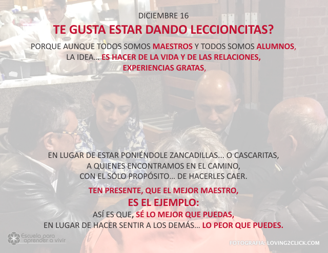¿Te gusta estar dando leccioncitas?